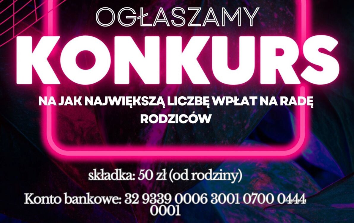 Zdjęcie do Konkurs Rady Rodzic&oacute;w